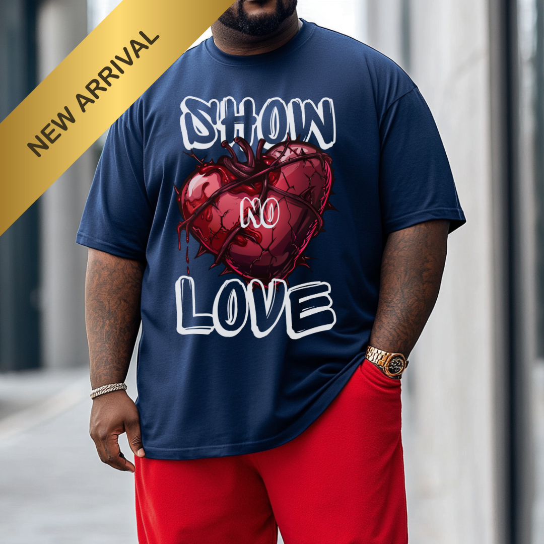 "Show No Love" Tee